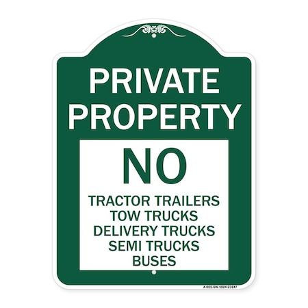 Signmission Private Property Private Property No Tractor Trailers Tow Trucks Delivery Trucks Semi, GW-1824-23247 A-DES-GW-1824-23247